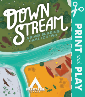 Downstream (Print and Play)